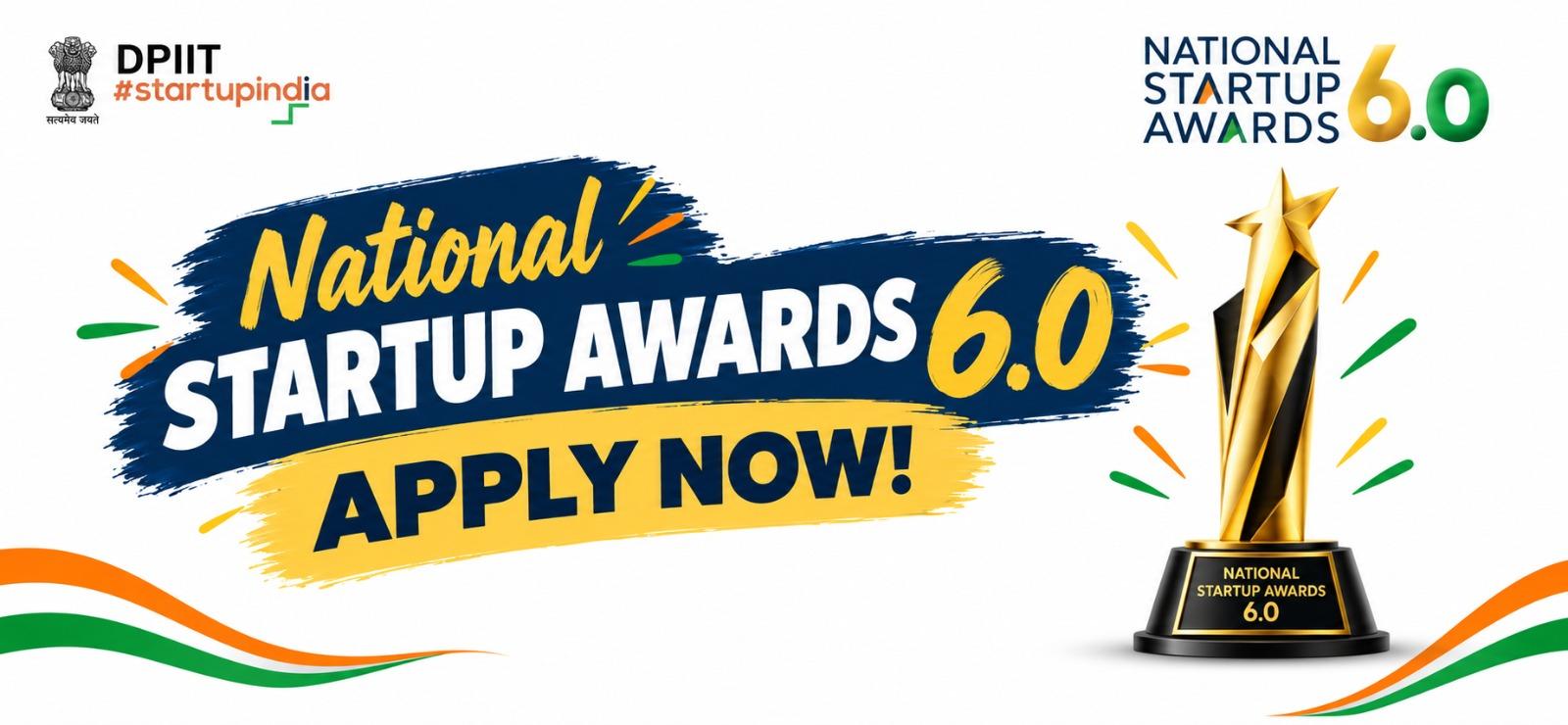 National Startup Awards 6.0 - Apply Now!